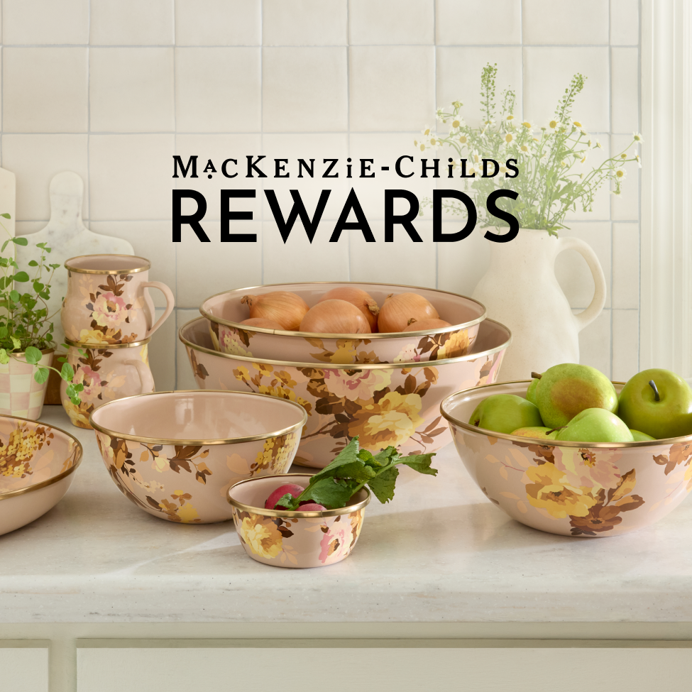 Sign up for Mackenzie-Childs Rewards & earn points on each purchase