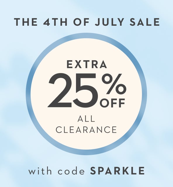 The 4th of July Sale - Extra 25% Off All Clearance with Code SPARKLE