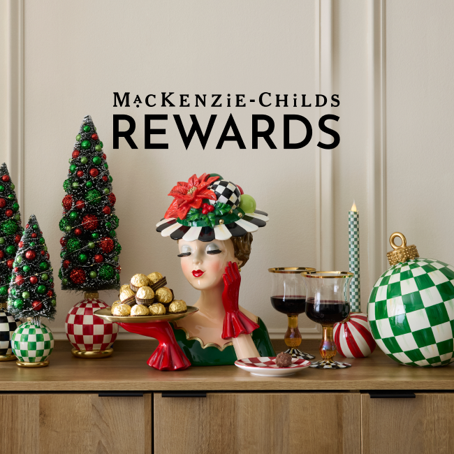 Sign up for Mackenzie-Childs Rewards earn points every time you shop - Image features festive holiday decor